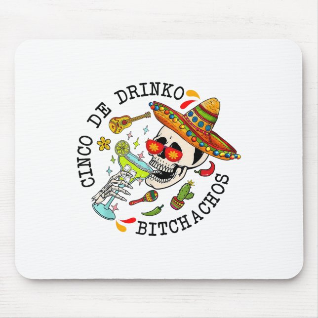 Tapis De Souris Cinco De Drinko Achos Funny Cinco De Mayo Mexicain (Devant)