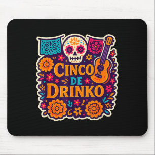 Tapis De Souris Cinco de drinko fiesta cinq mai mens fiesta 5