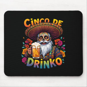 Tapis De Souris Cinco De Mayo Fiesta Funny Mexicain Cinco De Drink