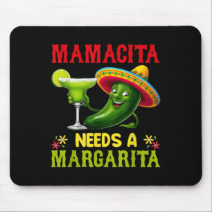 Tapis De Souris Cinco De Mayo Mamacita A Besoin D'Une Margarita Fu