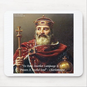 Tapis De Souris Citation Charlemagne & Langues célèbres