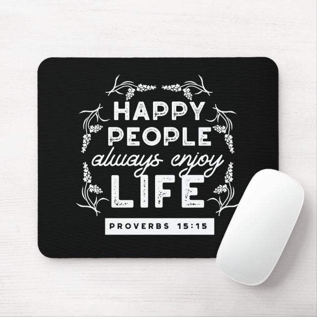 Tapis De Souris Citation chrétienne inspirante de Proverbes 15:15 (Avec souris)