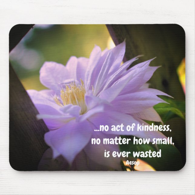Tapis De Souris Citation Clematis Flower Inspirational Kindness (Devant)