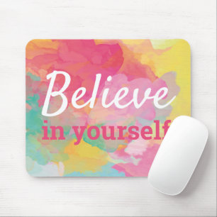 Tapis De Souris Citation Croire en Soi Abstrait Aquarelle