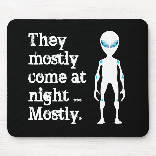 Tapis De Souris Citation d'alien noir blanc mignon (Devant)