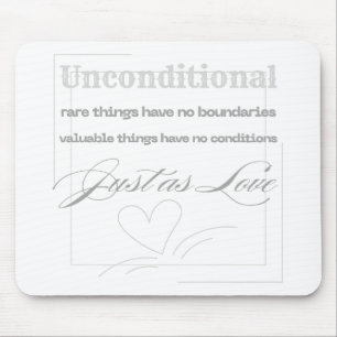 Tapis De Souris Citation d'amour inconditionnel 