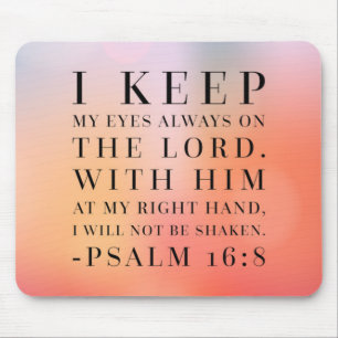 Tapis De Souris Citation de bible de 16:8 de psaume
