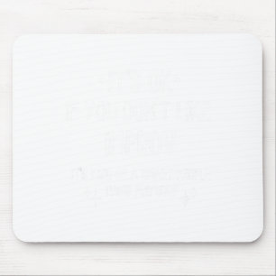Tapis De Souris Citation de chemise d'improvisation