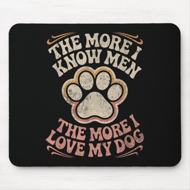 Tapis De Souris Citation de chien drôle (Devant)