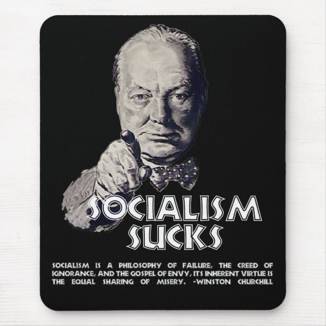 Tapis De Souris Citation de Churchill :  Le socialisme suce ! (Devant)