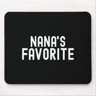 Tapis De Souris Citation de famille préférée de Nana pour bébé Gra