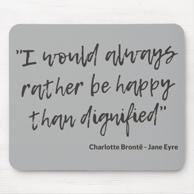 Tapis De Souris Citation de Jane Eyre I (Devant)