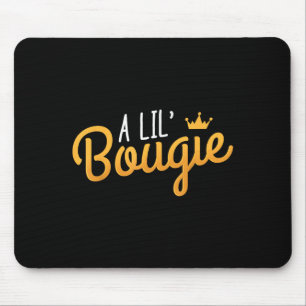 Tapis De Souris Citation de l'Humour Lil Bougie