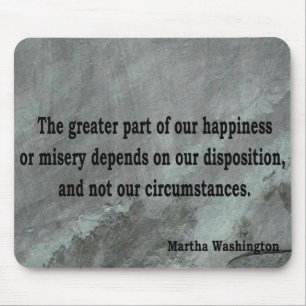 Tapis De Souris Citation de Martha Washington