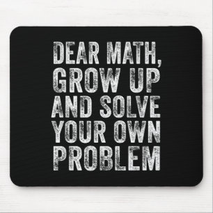 Tapis De Souris Citation de maths drôle Cher professeur de maths M