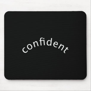 Tapis De Souris Citation de mot unique pour femmes, Confiant, Moti