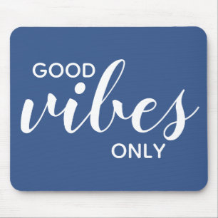 Tapis De Souris Citation de motivation Bonnes Vibrations Bleu et B