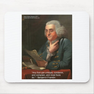 Tapis De Souris Citation de sagesse de Ben Frankling "N'importe qu