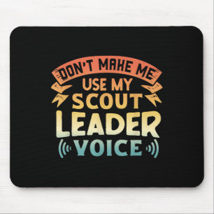 Tapis De Souris Citation de scout drôle - Ne me fais pas utiliser
