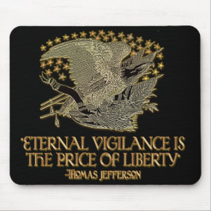 Tapis De Souris Citation de Thomas Jefferson : Vigilance éternell