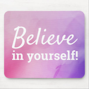 Tapis De Souris Citation d'encouragement rose pour croire en soi F