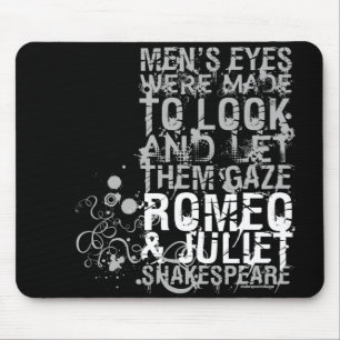Tapis De Souris Citation d'hommes de Romeo et de Juliet