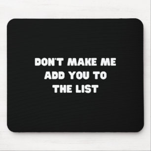 Tapis De Souris Citation d'humour Sy drôle identifiable Sarcasme a