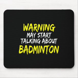 Tapis De Souris Citation drôle de badminton Citation de joueur de 