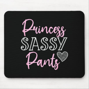 Tapis De Souris Citation drôle de femme Princesse Sy Pantalon