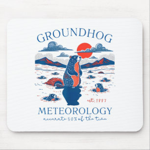Tapis De Souris Citation drôle de Groundhog Day Respectez l'ombre