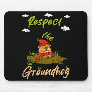 Tapis De Souris Citation drôle de jour de la marmotte Respectez la
