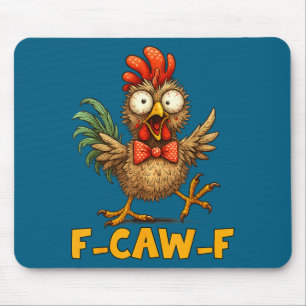 Tapis De Souris Citation drôle de poulet humour F-caw-f Coq Mème A