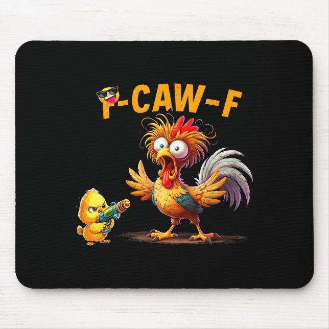 Tapis De Souris Citation drôle d'humour de poulet Coq Mème Caw F P (Devant)