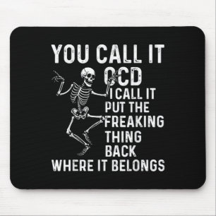 Tapis De Souris Citation drôle d'Ocd Remettez-le à sa place