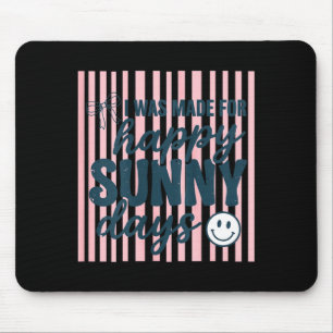 Tapis De Souris Citation féminine été heureux esthétique positive
