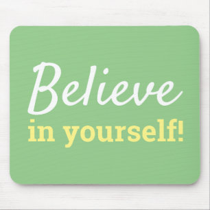 Tapis De Souris Citation Inspirante de Croire en Soi Vert