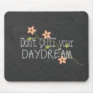 Tapis De Souris Citation inspirante sur le tableau noir