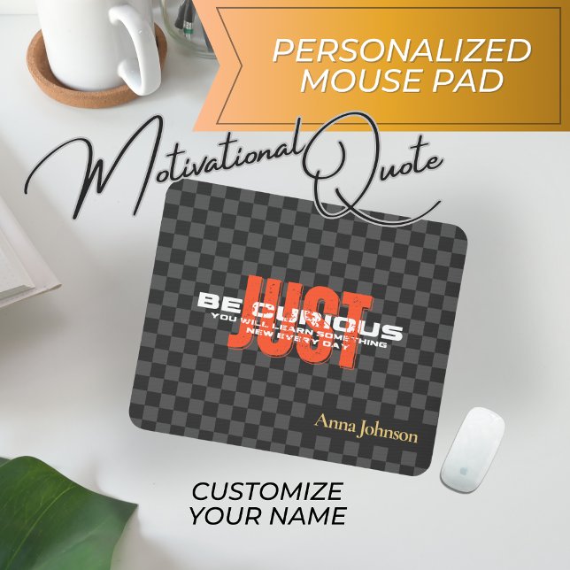 Tapis De Souris Citation Inspirative "Soyez Curieux" Nom Personnal (Créateur téléchargé)