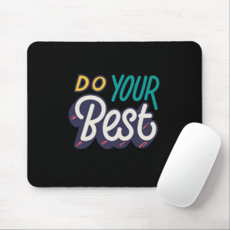 Tapis de souris citation motivante « Faites de vot