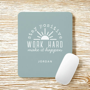 Tapis De Souris Citation Motivationnelle Positive avec n'importe q