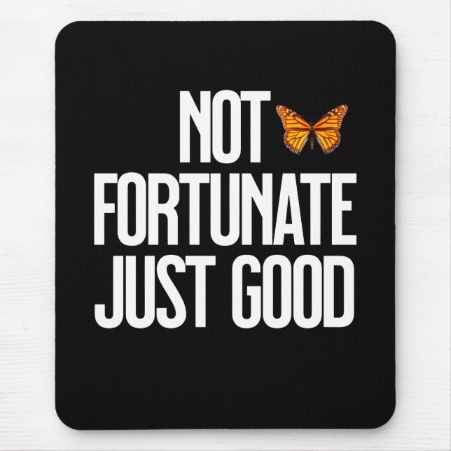 Tapis De Souris Citation Papillon Monarch 'Pas De Chance, Simpleme (Devant)