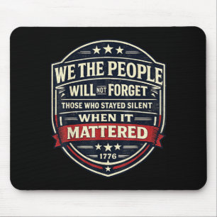 Tapis De Souris Citation patriotique anti Trump 1776 protestation 