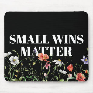 Tapis De Souris Citation Petits Gagnants avec Fleurs Sauvages