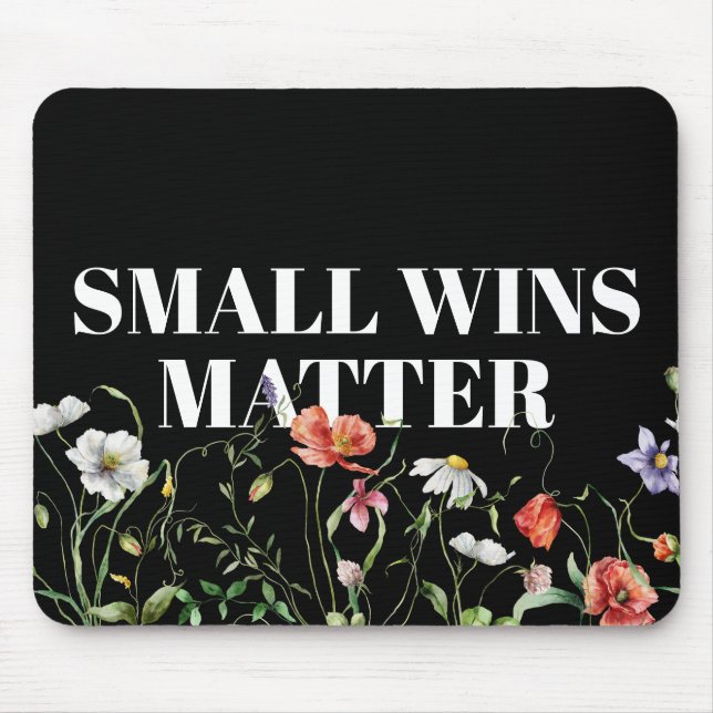 Tapis De Souris Citation Petits Gagnants avec Fleurs Sauvages (Devant)