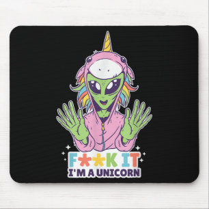 Tapis De Souris Citations Drôle Alien Unicorn F Mot Im A Unicorn G