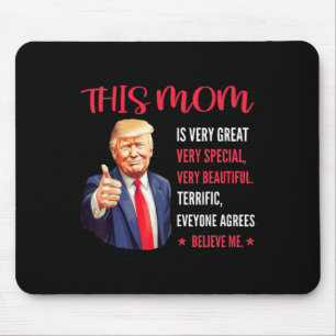 Tapis De Souris Citations drôles de Trump pour la fête des mères C