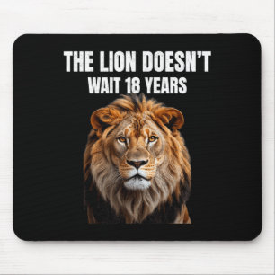 Tapis De Souris Citations drôles Le lion n'attend pas 18 ans Homme