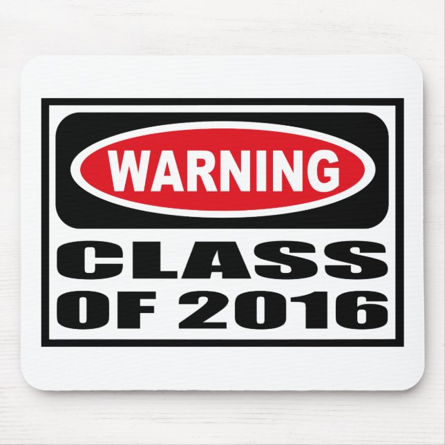 Tapis De Souris CLASSE d'avertissement de Mousepad 2016 (Devant)