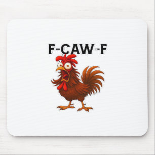Tapis De Souris Classique de poulet F-Caw-F
