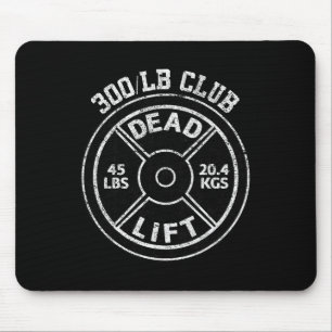 Tapis De Souris Club de levage de poids mort 300 Lbs Gym Haltéroph